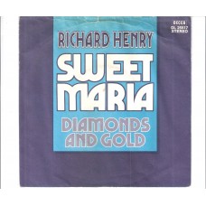 RICHARD HENRY - Sweet Maria